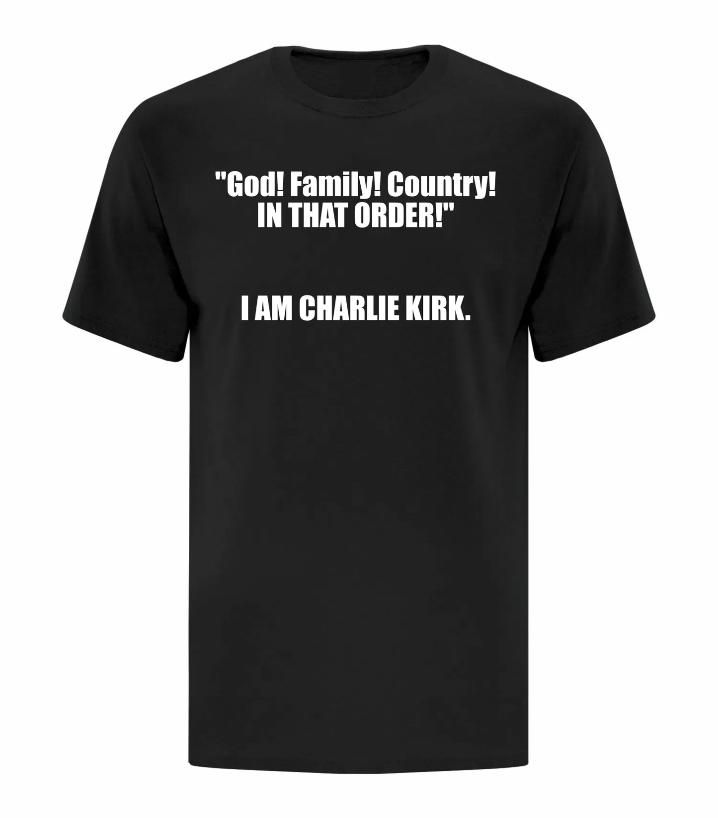 Charlie Kirk - God! Family! Country!