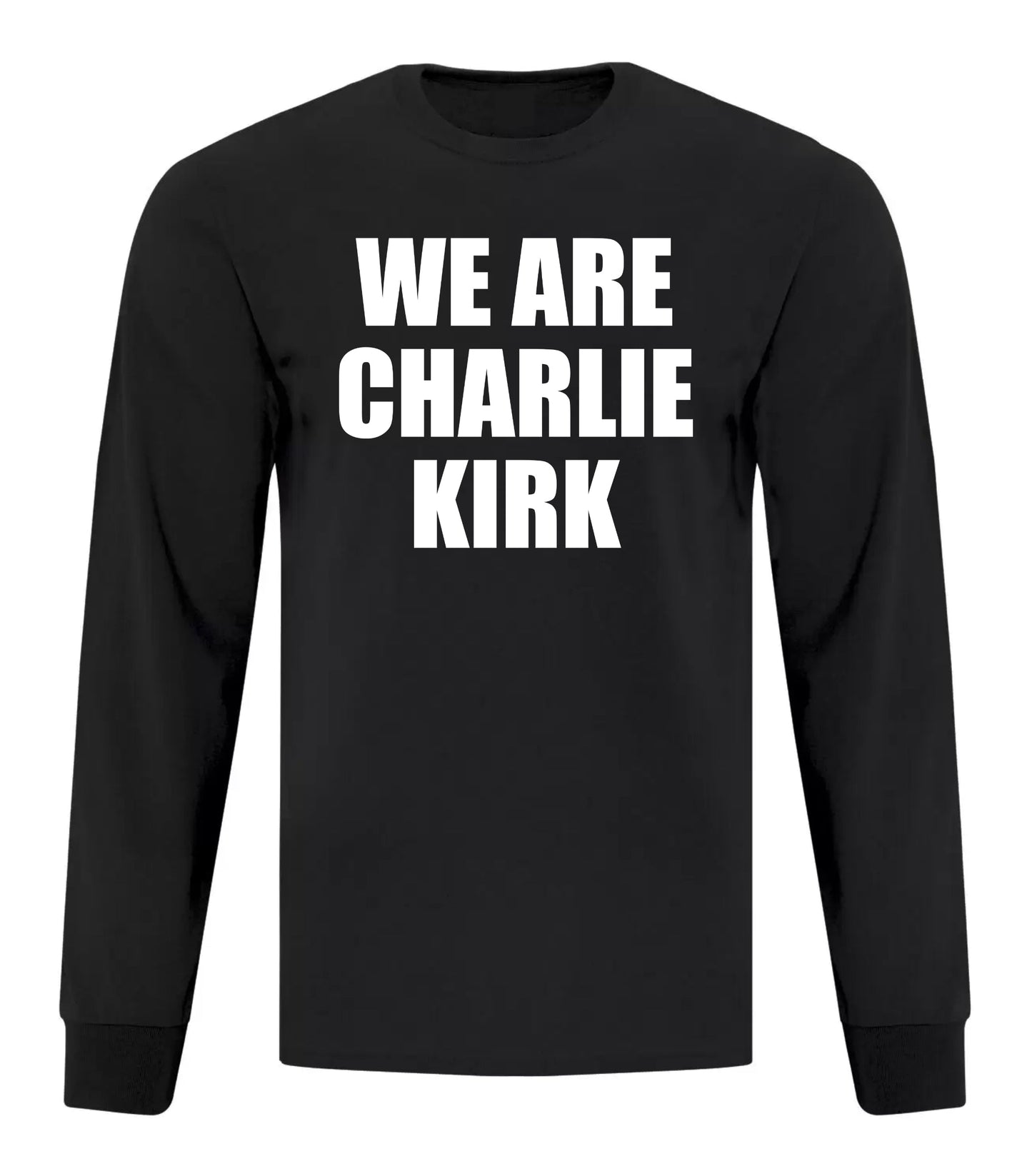 Charlie Kirk - We Are Charlie Kirk