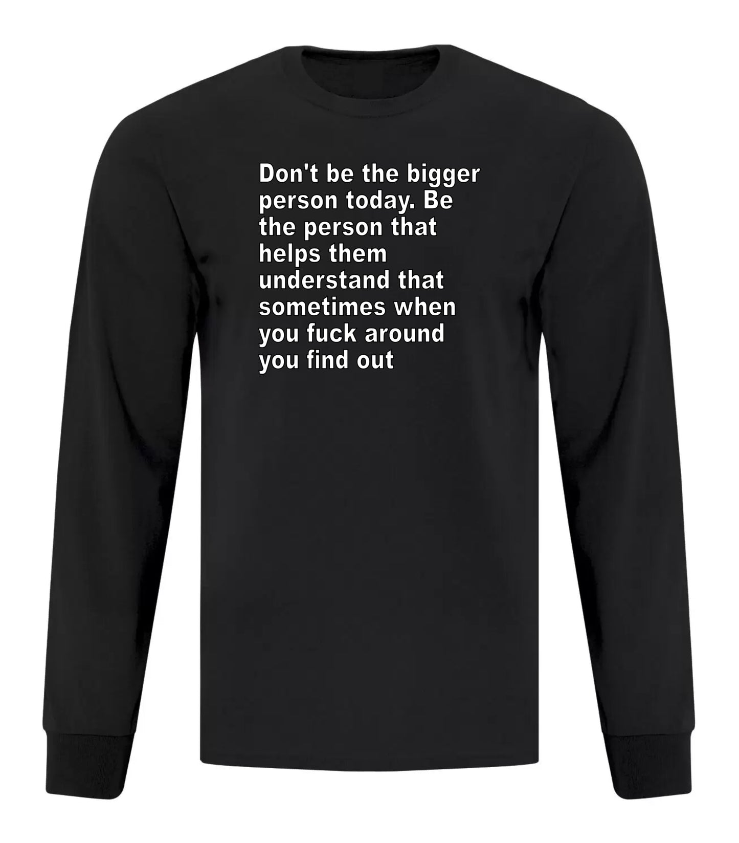 Don't Be The Bigger Person