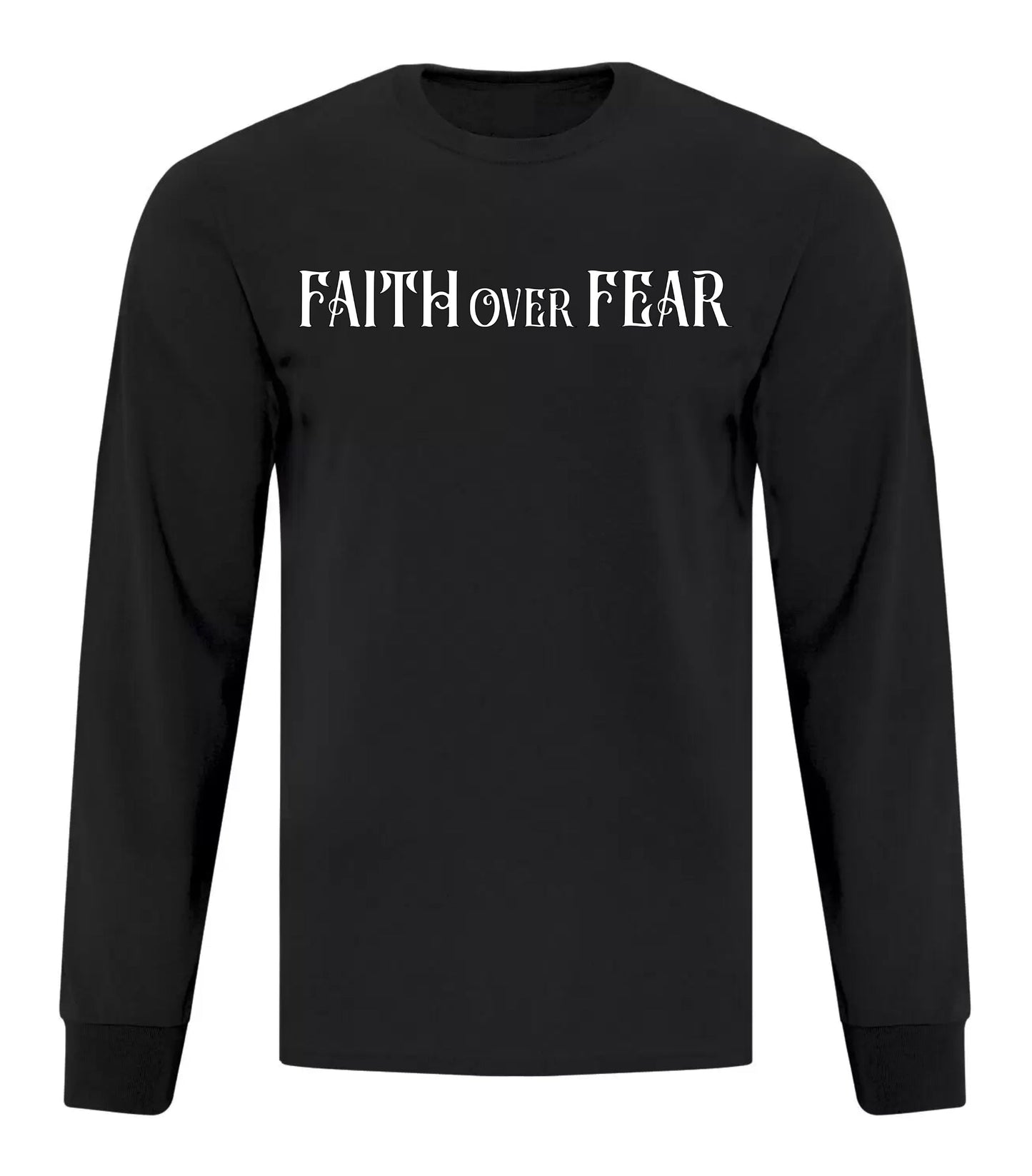 Faith Over Fear - Fancy Text