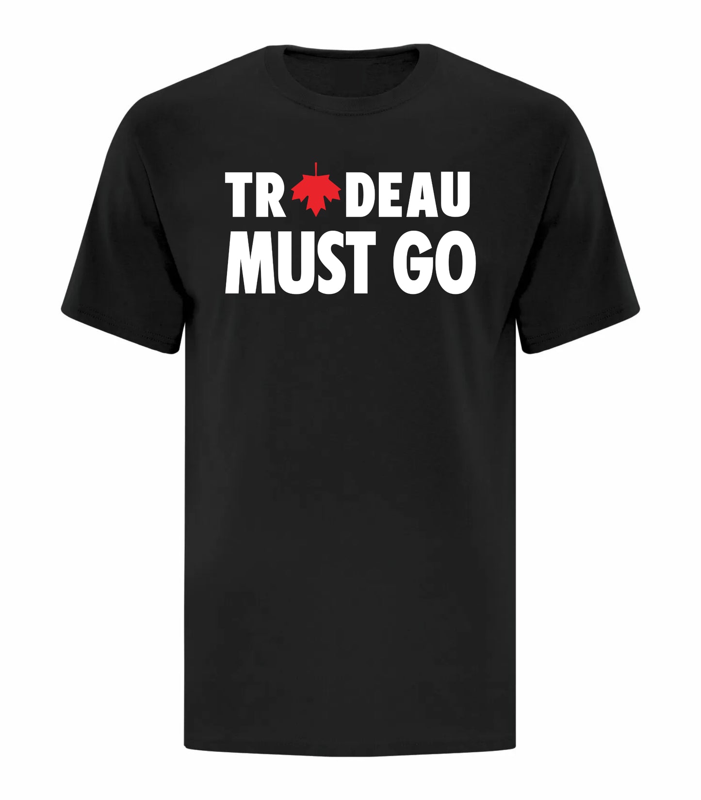 Trudeau Must Go (White Text)