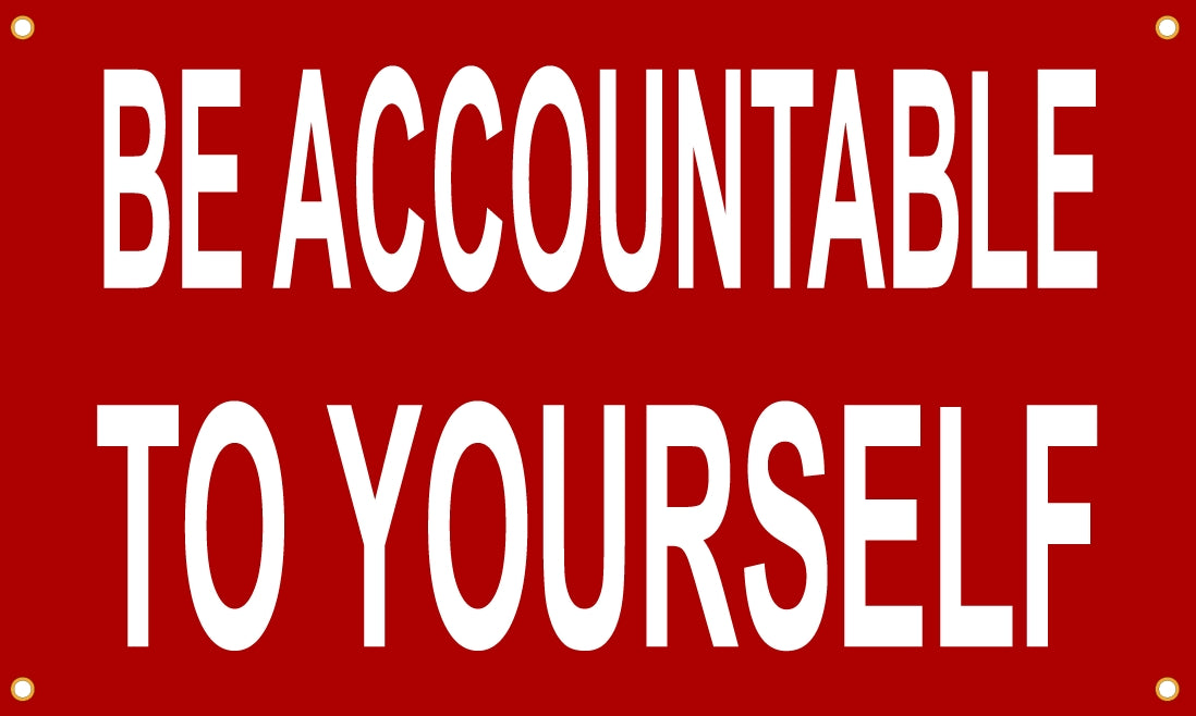 Flag - Be Accountable To Yourself