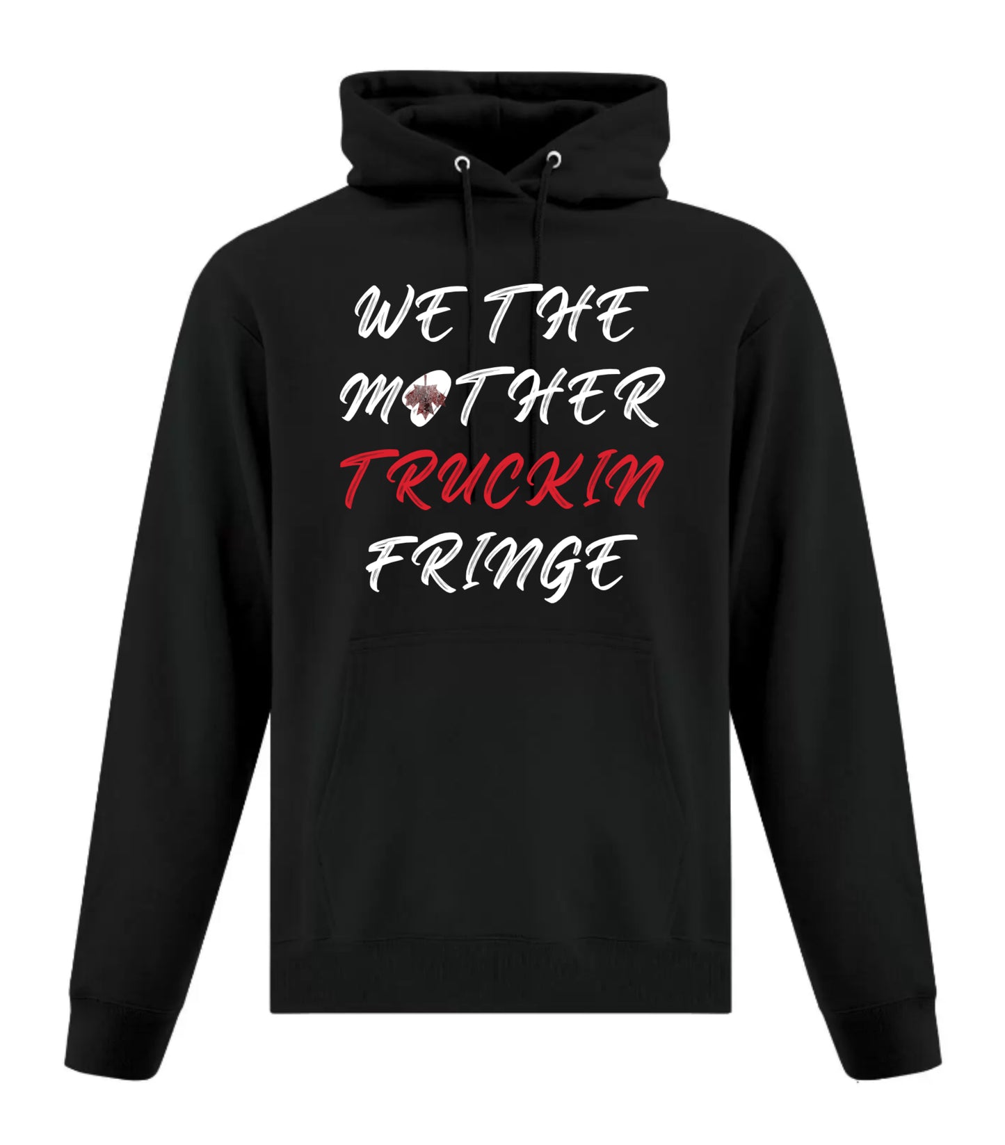 We The Mother Truckin Fringe