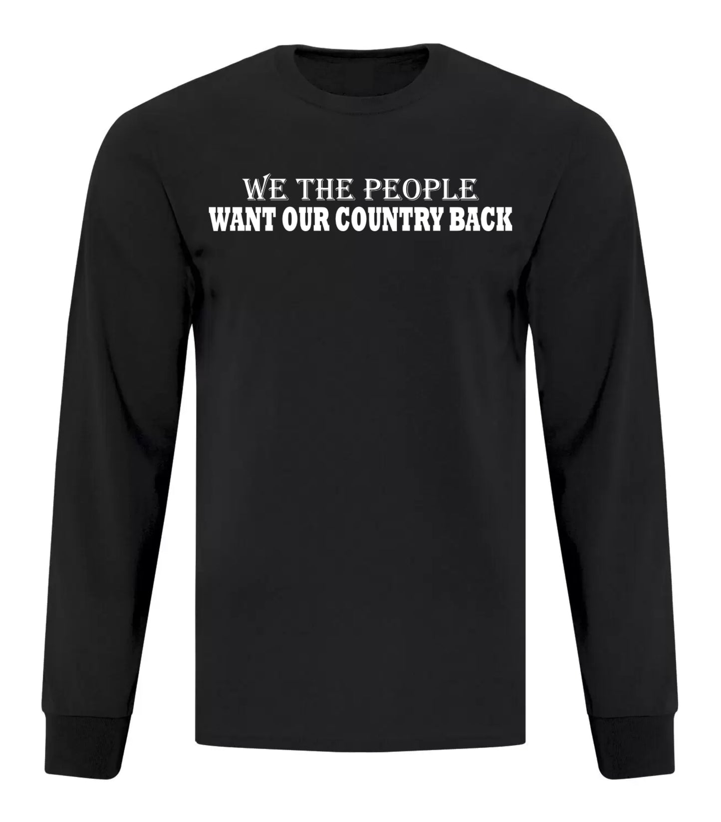 We The People Want Our Country Back