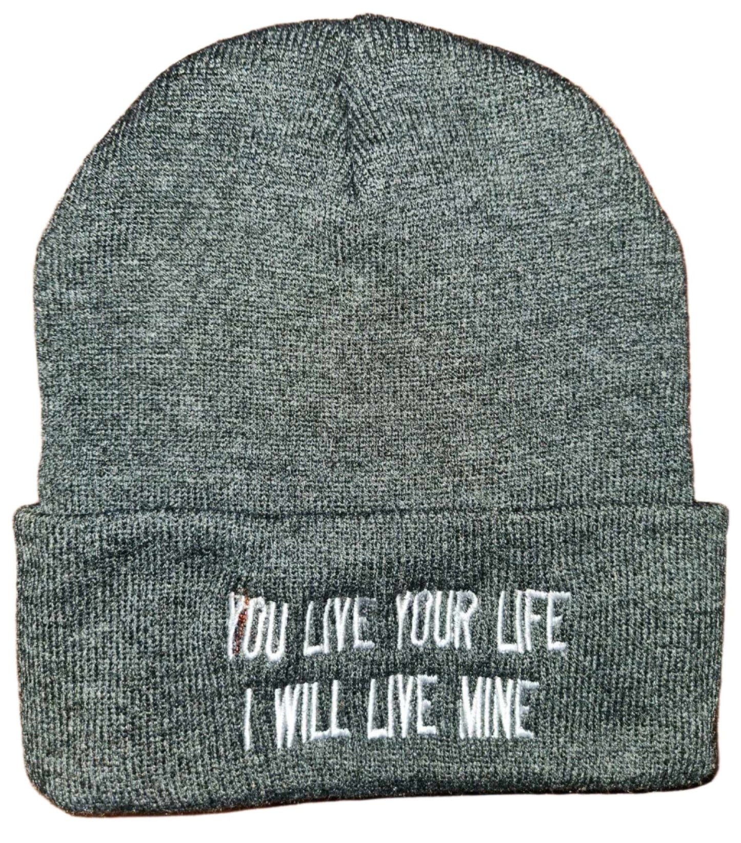 You Live Your Life Toques