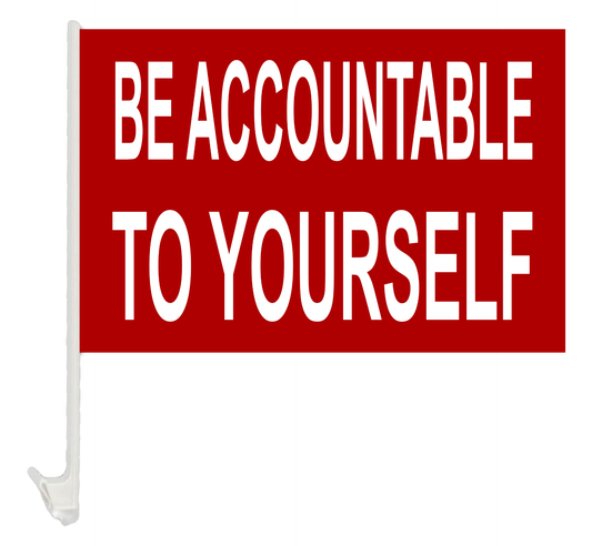 Flag - Be Accountable To Yourself