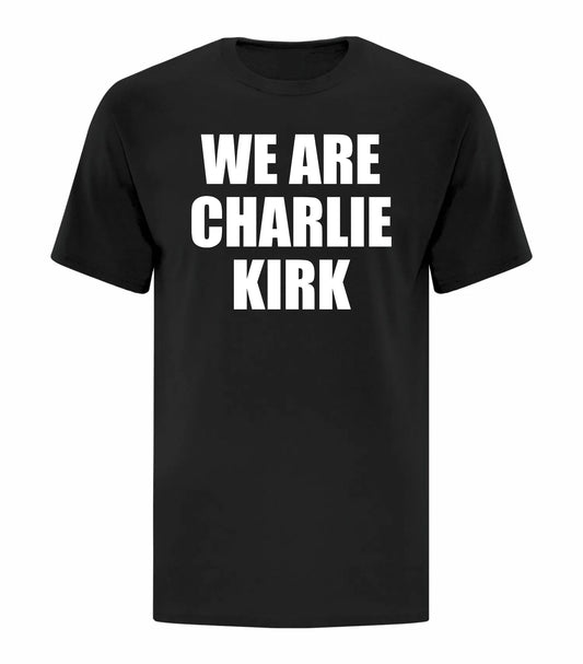 Charlie Kirk - We Are Charlie Kirk