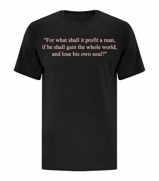 For What Shall It Profit