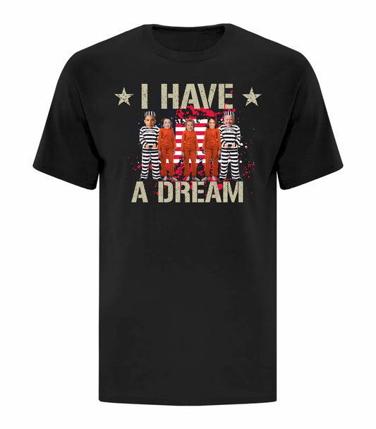 I Have A Dream