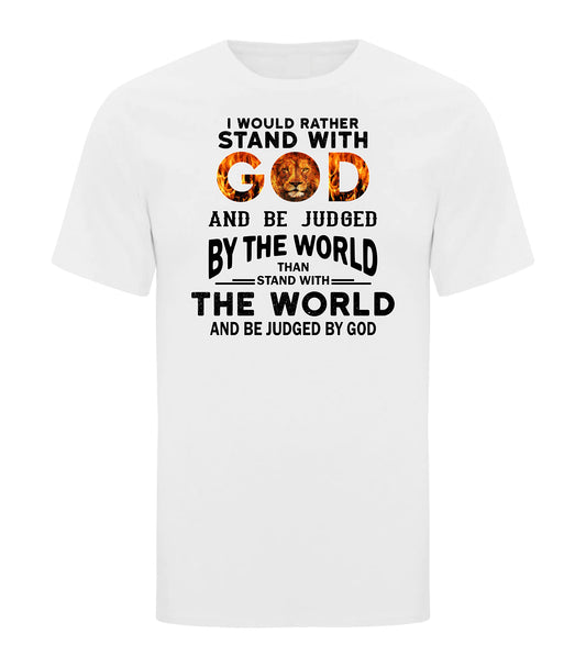 I Would Rather Stand With God