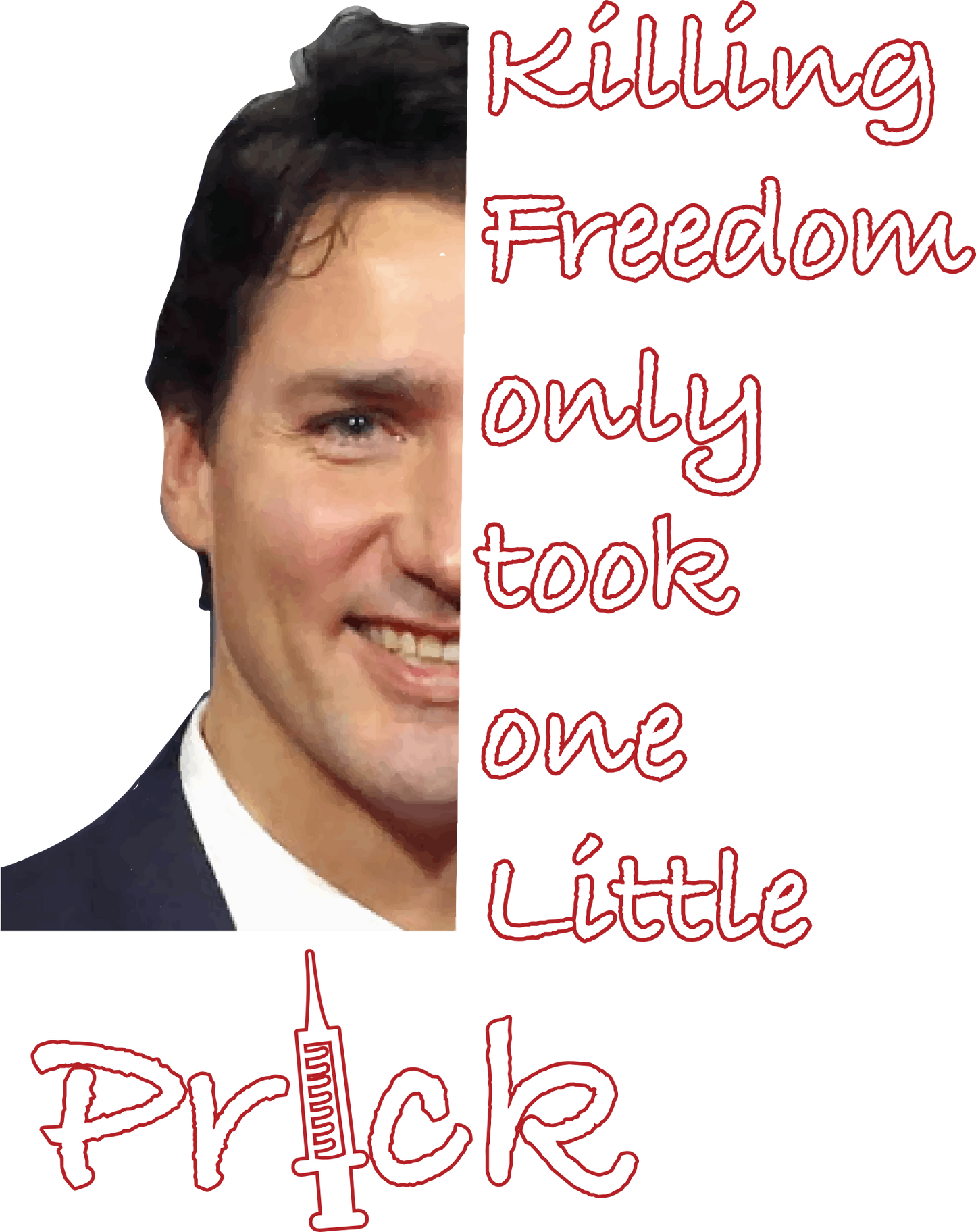 Trudeau Killing Freedom