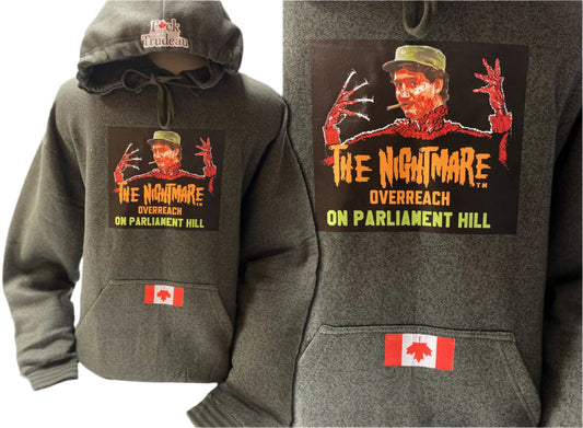 Nightmare Overreach On Parliament Hill Hoodie