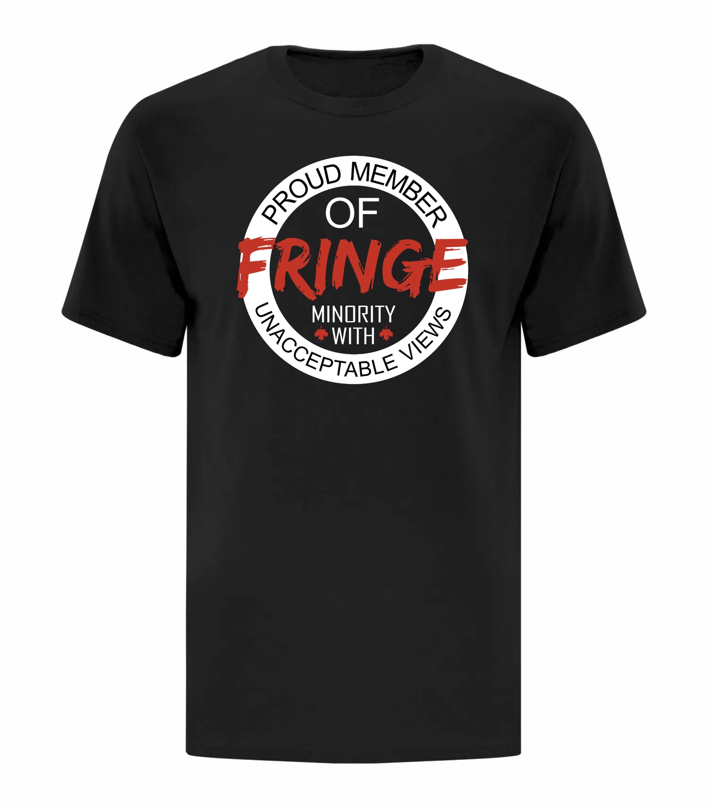 Proud Member Of The Fringe