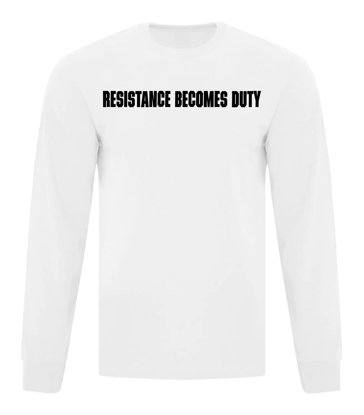 Resistance Becomes Duty