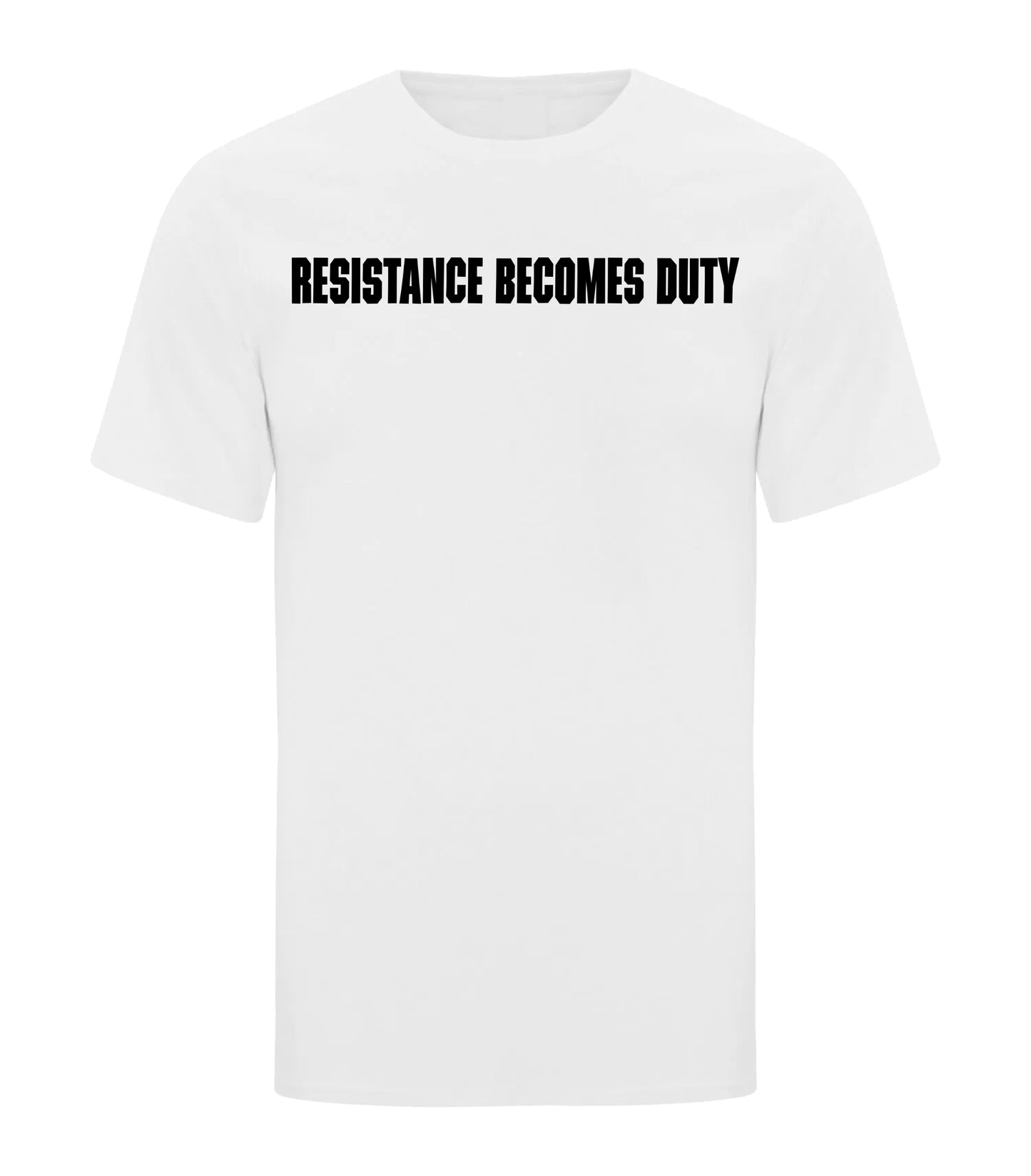 Resistance Becomes Duty