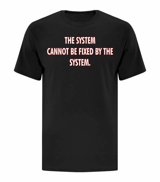System Cannot Be Fixed