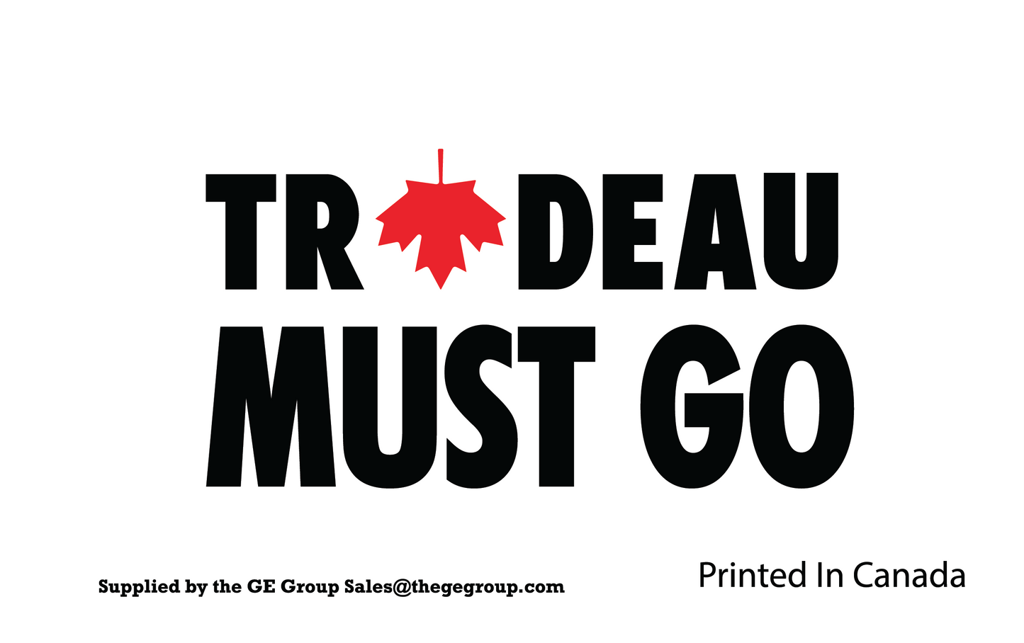 Flag - Trudeau Must Go