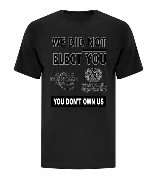 We Did Not Elect You
