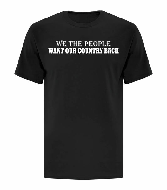 We The People Want Our Country Back